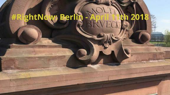 #RightNow Berlin - April 11th 2018