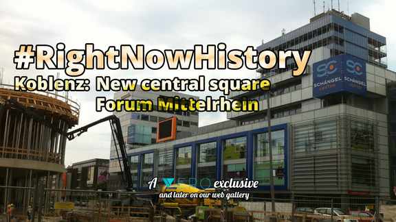 #RightNowHistory - EP05 - Koblenz: Forum Mittelrhein & Forum Confluentes